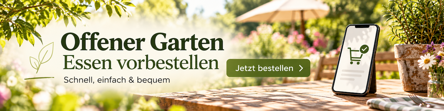 Offener Garten – Essen vorbestellen